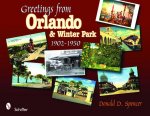 Greetings from Orlando and Winter Park, Florida: 1902-1950