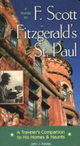 Guide to F. Scott Fitzgerald's St Paul