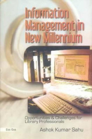 Information Management in New Millennium