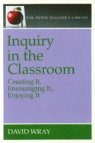 Inquiry in the Classroom