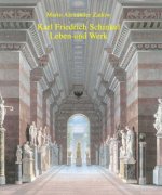 Karl Friedrich Schinkel--Leben und Werk