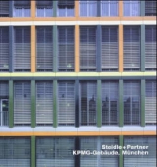 Steidle + Partner, KPMG-Gebaude, Munchen