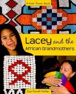 Lacey & the African Grandmothers
