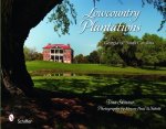 Lowcountry Plantations: Georgia and South Carolina