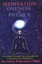 Meditation, Oneness & Physics