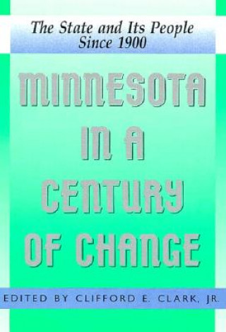 Minnesota in a Century of Change