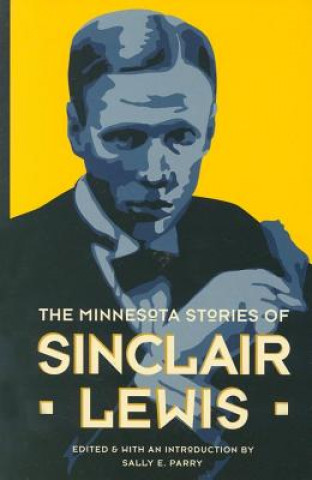 Minnesota Stories of Sinclair Lewis