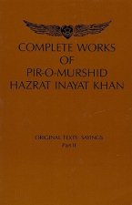 Complete Works of Pir-O-Murshid Hazrat Inayat Khan: Original Texts