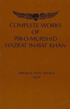 Complete Works of Pir-O-Murshid Hazrat Inayat Khan: Original Texts