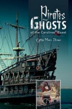 Pirates and Ghts of the Carolinas' Coast
