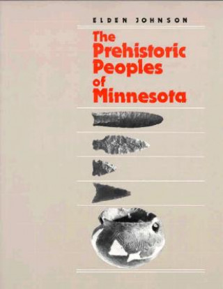 Prehistoric Peoples of Minnesota