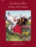 Princess Who Danced with Cranes