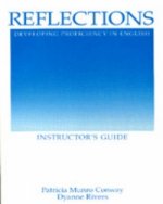 Reflections: Developing Proficiency in English - Instructor's Guide