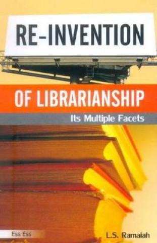 Re-Invention of Librarianship