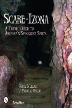 Scare-izonia: a Travel Guide to Arizona's Spookiest Spots