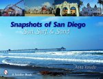 Snapshots of San Diego: Sun, Surf, & Sand