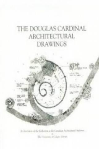 Douglas Cardinal Architectural Drawings