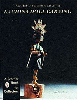 Hi Approach to the Art of Kachina Doll Carving