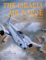 Israeli Air Force 1947-1960: An Illustrated History