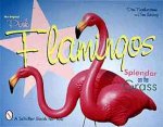 Original Pink Flamingos: Splendor on the Grass