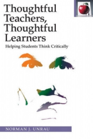 Thoughtful Teachers, Thoughtful Learners