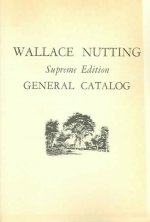 Wallace Nutting General Catalog