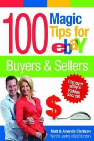 100 Magic Tips for eBay Buyers & Sellers