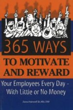 365 Ways to Motivate & Reward Your Employees Every Day