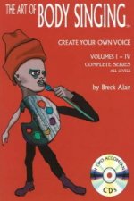 Art of Body Singing: Create Your Own Voice