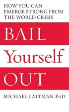Bail Yourself Out