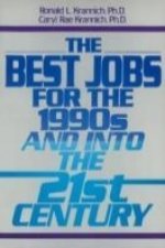 Best Jobs for the 1990's & into the 21st Century