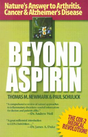 Beyond Aspirin