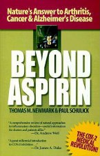 Beyond Aspirin