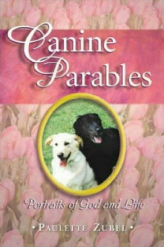 Canine Parables