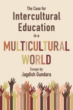 Case for Intercultural Education in a Multicultural World