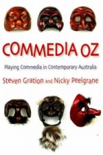 Commedia Oz: Playing commedia in contemporary Australia