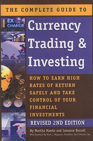 Complete Guide to Currency Trading & Investing