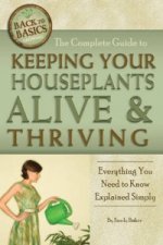 Complete Guide to Keeping Your Houseplants Alive & Thriving