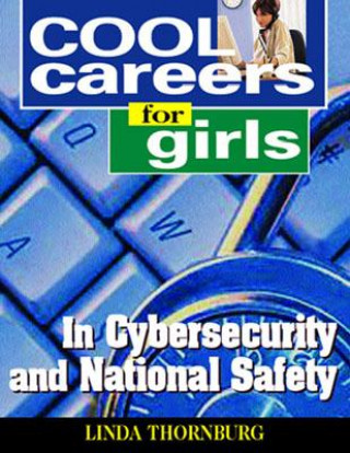 Cool Careers for Girls in Cybersecurity & National Safety