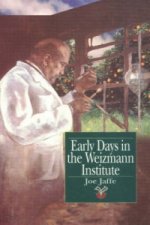 Early Days in the Weizmann Institute