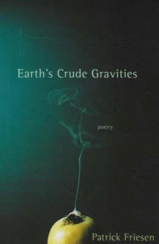 Earth's Crude Gravities