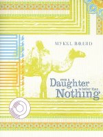 Even a Daughter is Better than Nothing