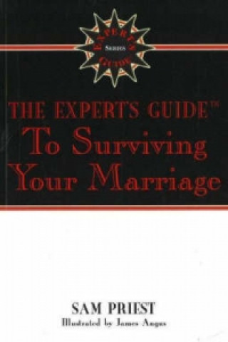 Expert's Guide to Surviving Your Marriage