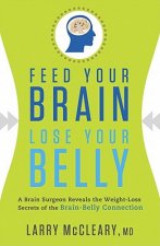 Feed Your Brain, Lose Your Belly