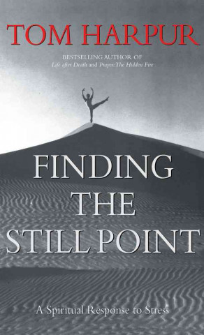 Finding the Still Point