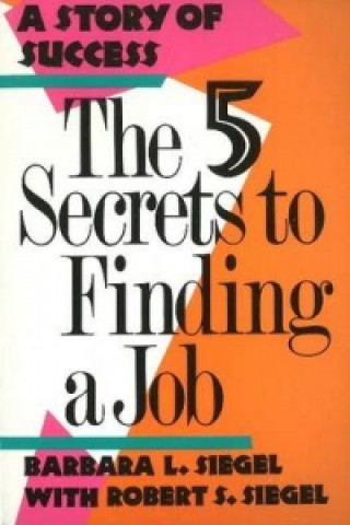 Five Secrets to Finding a Job