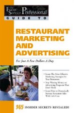 Food Service Professionals Guide to Restaurant Marketing & Advertising