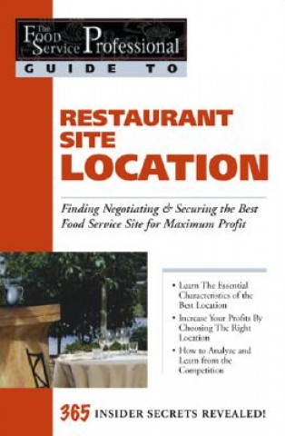 Food Service Professionals Guide to Restaurant Site Location