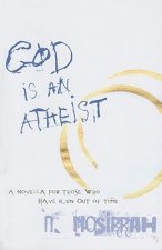God is an Atheist