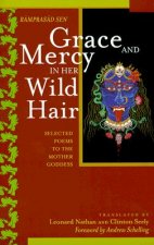 Grace and Mercy in Her Wild Hair